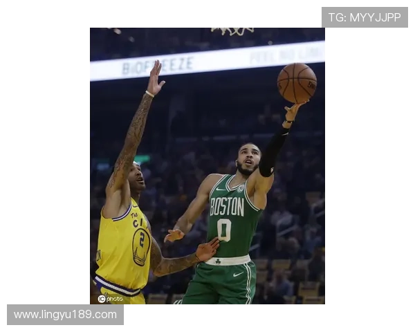 凯尔特人新赛季豪取连胜核心双星状态爆棚冲击总冠军