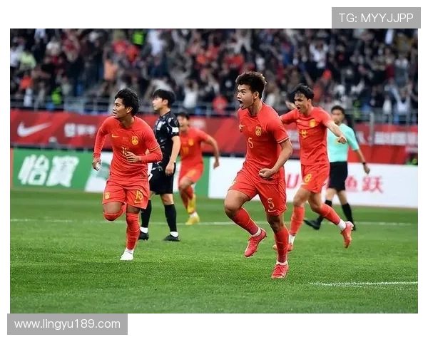 国足奋力拼搏再创佳绩全场热血激战展现中国足球新风貌