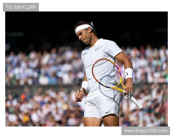 网球世界最新动态:纳达尔重返赛场 赛季大满贯冠军争夺愈发激烈